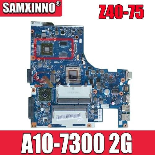 Z40-75 laptop motherboard A10-7300 DIS 2G number 5B20F66796 5B20F66804