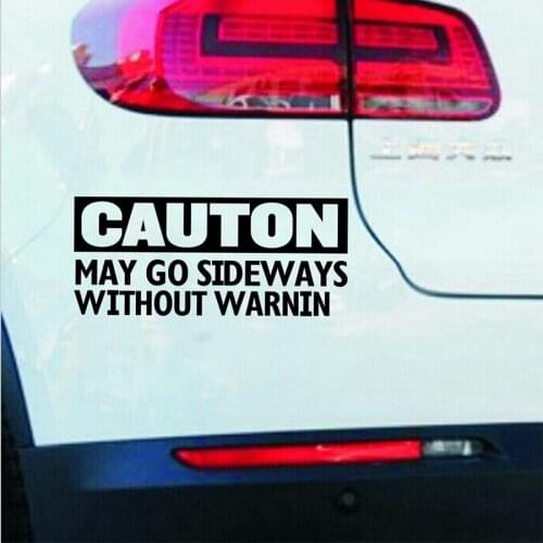 CAUTION MAY GO SIDEWAYS Funny Car/Bumper/Window JDM Drift EURO Vinyl Decal Sticke