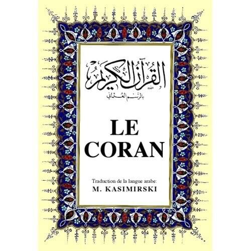 Le Coran Big size Arabic-French Holy Quran and Purport M. Kasimirski The Holy Quran Religion Spirituality Islamic Allah