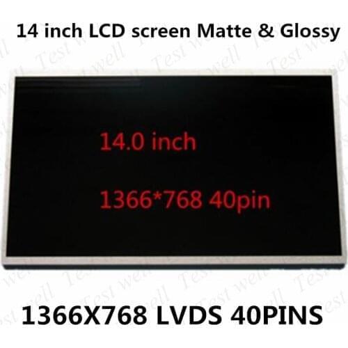 14.0'' laptop lcd Screen B140XW01 V9 B140XW01 V8 N140B6-L02 LP140WH4 BT140GW01 LTN140AT01 M140NWR1 N140BGE-L22 lcd panel LED