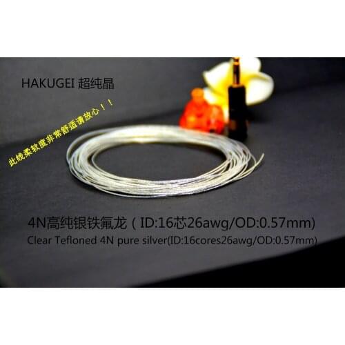 Clear Tefloned 4N pure sliver(16core/OD:0.57mm) HAKUGEI cable 6meters
