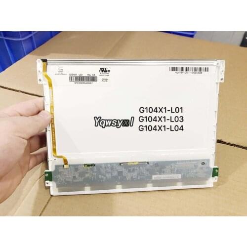 Yqwsyxl Original 10.4 Inch INDUSTRIAL LCD Display G104X1-L01 G104X1-L03 G104X1-L04 1024 * 768 LCD Dispaly Panel Screen