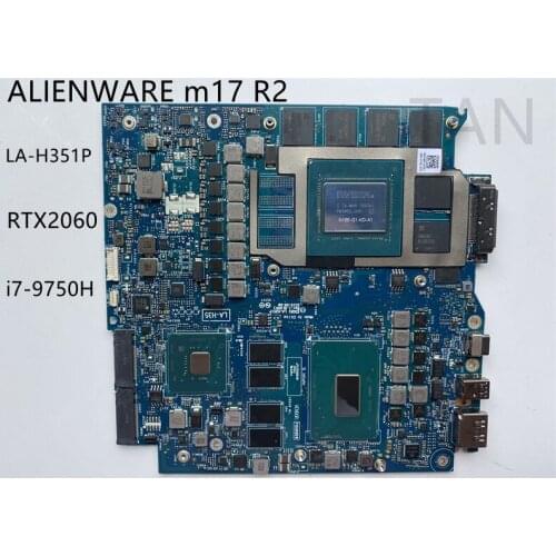 Laptop Motherboard For DELL ALIENWARE m17 R2 LA-H351P with i7-9750H cpu and RTX2060 gpu Fully tested and works perfectly