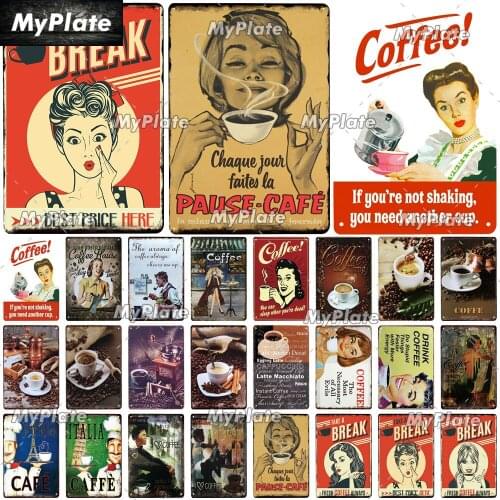 Break Coffee Metal Sign Vintage Tin Sign Home Decor For Bar Pub Club Decoration Metal Plaque Painting Art Poster Decor