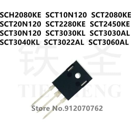 10PCS SCH2080KE SCT10N120 SCT2080KE SCT20N120 SCT2280KE SCT2450KE SCT30N120 SCT3030KL SCT3030AL SCT3040KL SCT3022AL SCT3060AL