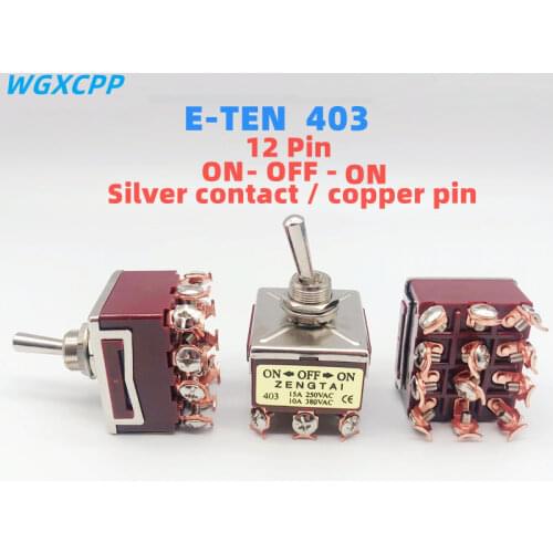 1pcs E-TEN 403 High-end rocker button switch 12Pin ON-OFF-ON Silver contact copper pin 12mm 250V 15A Rocker Toggle Switch