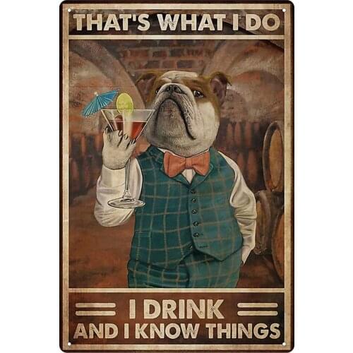 THATS WHAT I DO I DRINK AND I KNOW THINGS Bar Restaurant Interior Wall Decoration Square Metal Sign Wall Sign 8X12 Inches