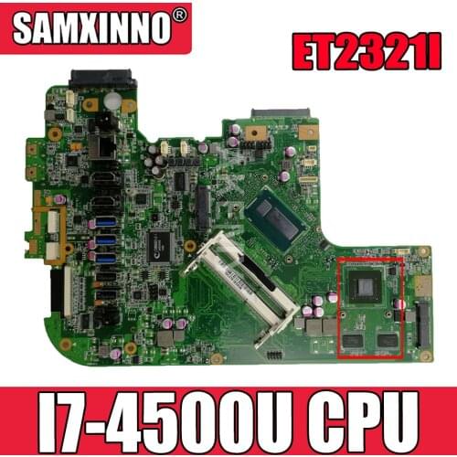 Akemy ET2321I All-in-one mainboard MAIN BOARD For ASUS ET2321I ET2321 motherboard 90PT0111-R01000 Tested Working REV1.3 I7-4500U