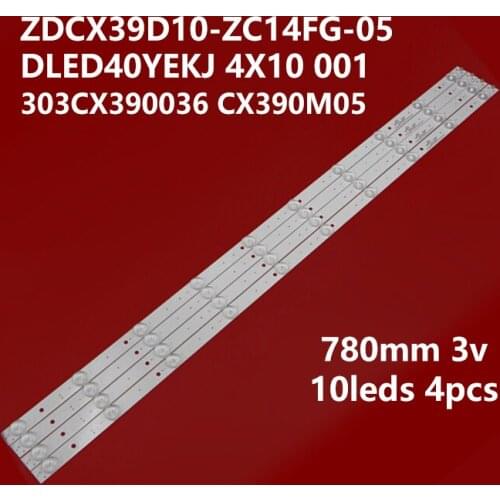 1set=4pcs 780mm 3v LED Backlight Strip ZDCX39D10-ZC14FG-05 DLED40YEKJ 4X10 001 HL-10400A28-1001S-01 For LED-42Q5D
