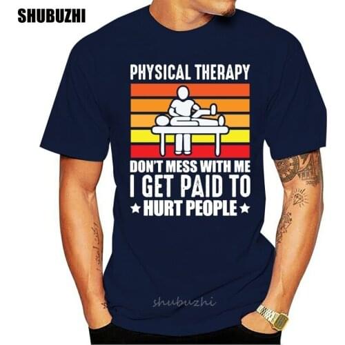 Physical Therapy Pt Physio Massage Assistant T Shirt Original Fit Authentic Cotton Trend Summer Style Over Size S-5XL Create
