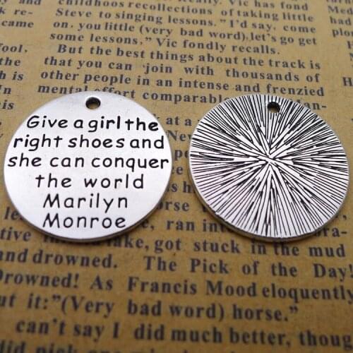 RAINXTAR Alloy 25mm Round Give a girl the right shoes and she can conquer the world Charms Girl Kids Charms 10pcs AAC1884