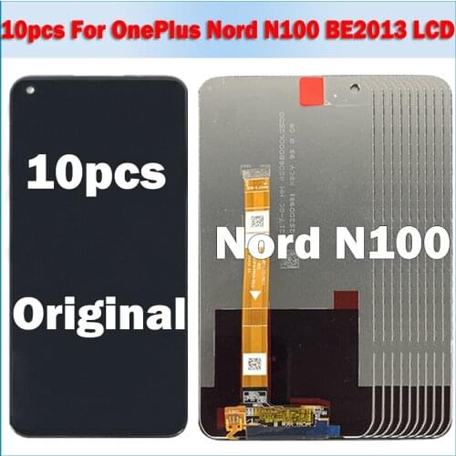 10pcs 6.52" Original LCD For OnePlus Nord N100 Lcd Screen Display Touch Digitizer Assembly Nord N100 BE2013 BE2015 LCD Diaplsy