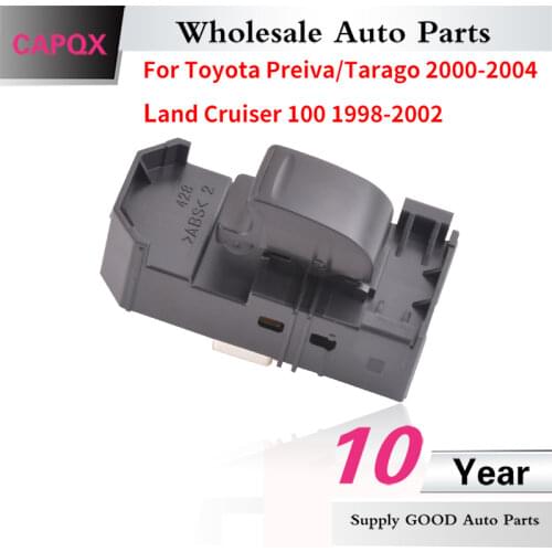 CAPQX Power master window switch OEM:84810-60050 for TOYOTA PREIVA/TARAGO 2000 2001 2002 2003 2004, LAND CRUISER 100 1998 - 2002