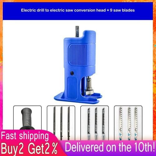 9 Saw Blades Cordless Reciprocating Saw Adapter Set Electric Drill Modified Electric Saw Hand Tool Wood Metal Cutter Saw Adapter