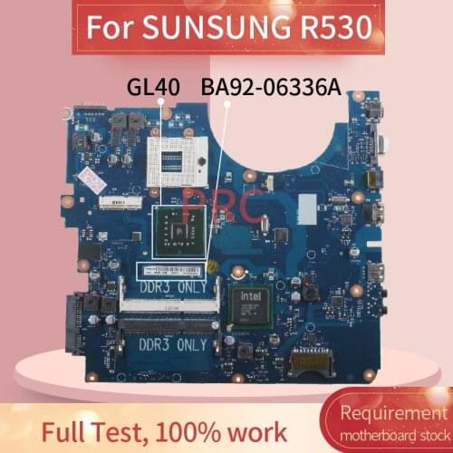 BA92-06336A For SUNSUNG R530 Notebook Mainboard BA41-01223A GL40 DDR3 Laptop motherboard