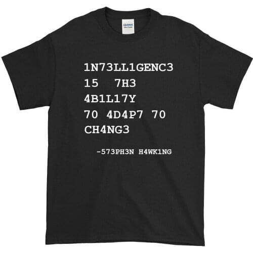 2019 Cool STEPHEN HAWKING QUOTE VIRAL T SHIRT NEIL DEGRASSE TYSON FUNNY NERD GEEK BIG BANG Tee