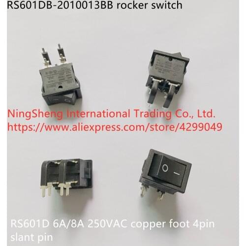 Original new 100% RS601DB-2010013BB rocker switch RS601D 6A/8A 250VAC copper foot 4pin slant pin