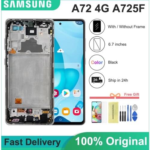 6.7'' Original For Samsung Galaxy A72 4G display LCD touch screen digitizer Assembly With Frame For Samsung A725 replacement