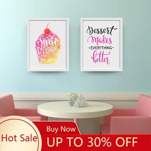 Canvas Painting Dessert makes everything better Dessert Prints And Poster Dessert Art Quote Poster Sweet Shops Room Decor