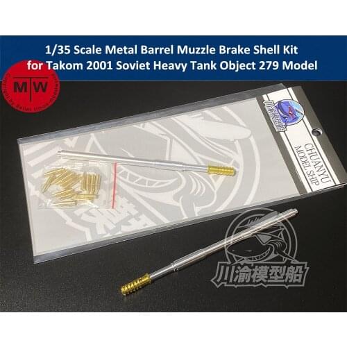 1/35 Scale Metal Barrel Muzzle Brake Shell Kit for Takom 2001 Soviet Heavy Tank Object 279 Model CYT068