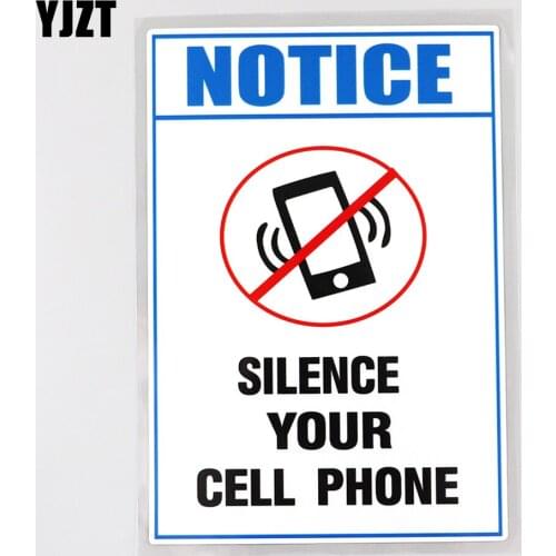YJZT 11.6CM×17.4CM Notice Silence Your Cell Phone Decal Warning PVC Car Sticker 12C-0036