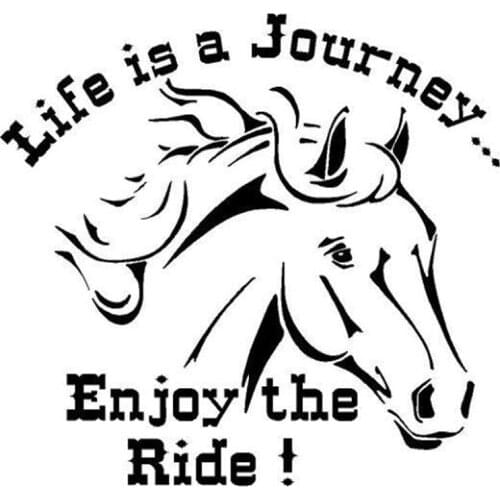 16.3cm*15.3cm Life Is A Journey Enjoy The Ride Horse Car Sticker Vinyl S4-0577