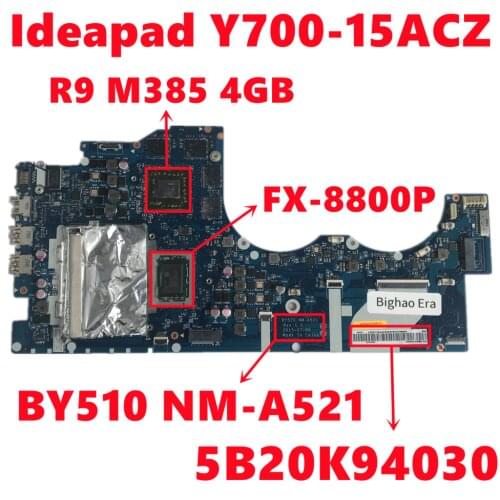 FRU:5B20K94030 For Lenovo Ideapad Y700-15ACZ Laptop Motherboard BY510 NM-A521 With FX-8800P CPU 216-0865000 GPU Fully Tested OK