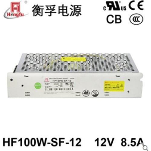 New Hengfu HF100W-SF-12 Charger AC 110V/220V Transform DC12V 8.5A Singe Channel Output Switching Power Supply