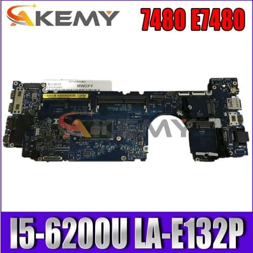 Akemy CAZ20 LA-E132P Laptop Motherboard For DELL Latitude 7480 E7480 I5-6200U CN-0NYD7R NYD7R 100%Tested