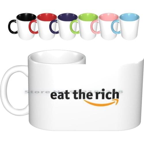 Ceramic Mugs Coffee Cups Milk Tea Mug Eat The Rich Logo Prime Politics Billionaires Anti Capitalist Jeff Bezos Jean Jacques