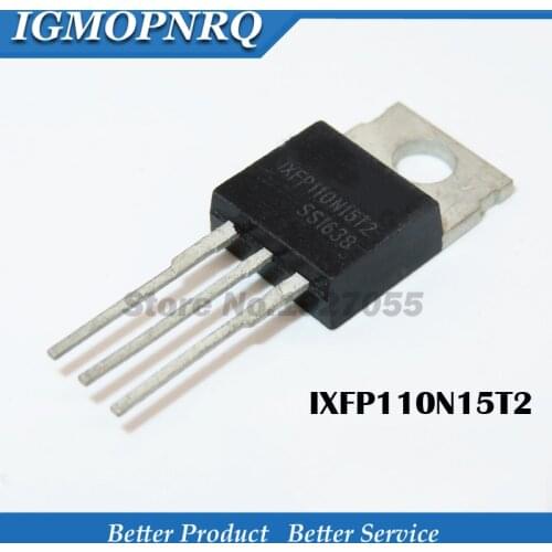 10pcs/lot Free shipping IXFP110N15T2 IXFP110N15T IXFP110N15 TO-220 150 V 110A IC