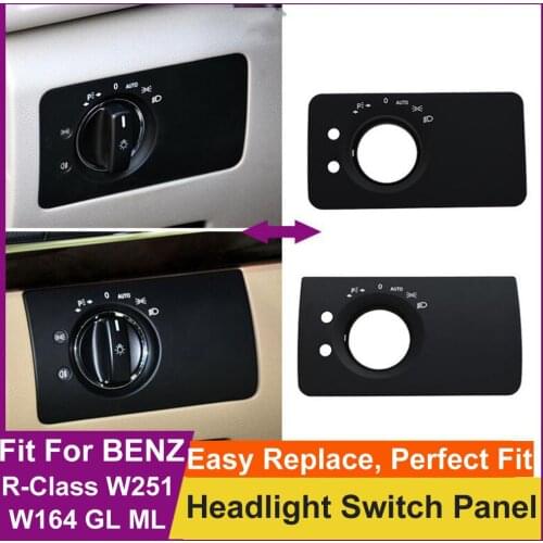 Car Interior Inner Headlight Switch Button Panel Cover Trim Replacement For BENZ R-CLASS W251 W164 ML GL R300 R350 R400 R500
