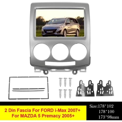 2Din Car DVD Frame Stereo Panel Plate Mount Radio Fsacia For FORD i-Max 2007+ For MAZDA 5 Premacy 2005+ Dash Installation Bezel