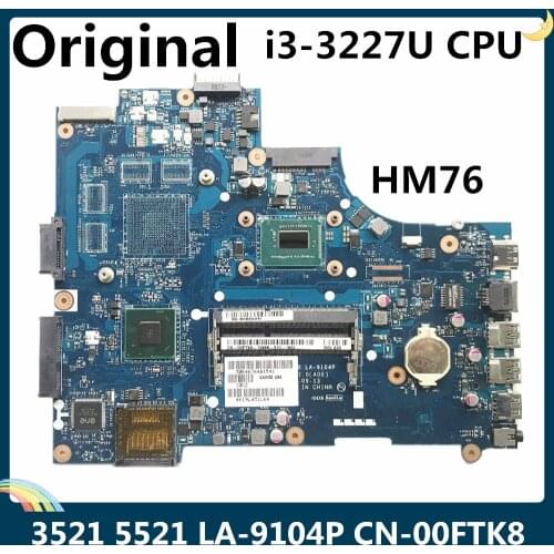 LSC For DELL 3521 5521 Laptop Motherboard VAW00 LA-9104P CN-00FTK8 0FTK8 00FTK8 HM76 With SR0XF I3-3227U CPU