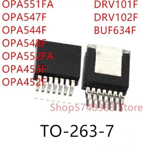 10PCS OPA551FA OPA547F OPA544F OPA548F OPA552FA OPA453F OPA452F DRV101F DRV102F BUF634F TO-263