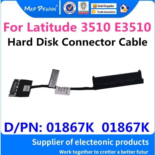 New original laptops Hard Disk Connector Cable MKB-L15 SSD HDD Cable For Dell Latitude 3510 E3510 01867K 1867K 450.0KD05.0031
