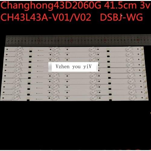 10pcs/set new and original quality for Changhong 43D2060G light bar H43L43A-V01/V02 DSBJ-WG 850128000