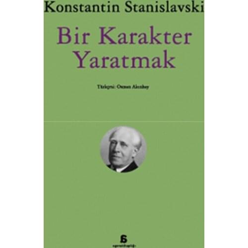 To Create a Character Konstantin Stanislavski Agora Library