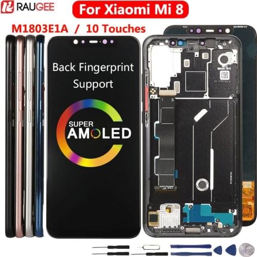 Display For Xiaomi Mi 8 LCD Amoled Touch Screen With Frame Replacement Digitizer LCD For MI 8 Mi8 M1803E1A Screen 6.21 Inches