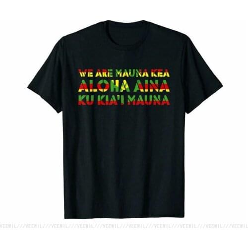 We Are Mauna Kea Aloha Aina Ku Kia'i Mauna Kanaka Maoli Flag Black T-Shirt S-5XL Vintage Graphic T Shirt