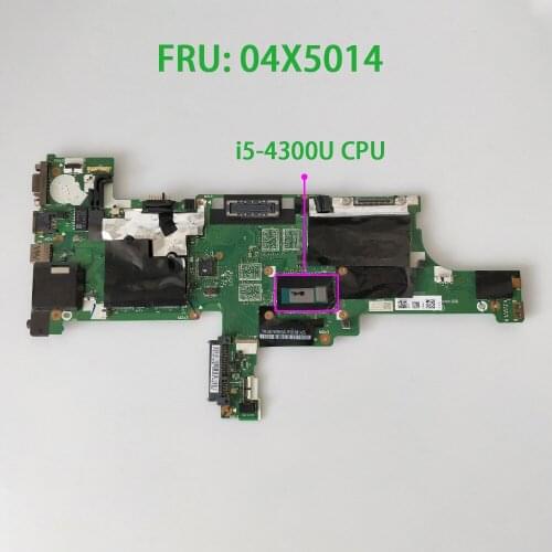 For Lenovo ThinkPad T440 Series w I5-4300U CPU FRU: 04X5014 PSL10D92509 VIVL0 NM-A102 Laptop Motherboard Mainboard Tested