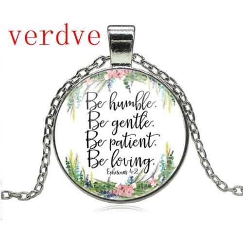 Ephesians 4 2 Be humble Be gentle Be patient Be loving Necklace Floral Charm Pendant Women Men Bible Verse Jewelry Gifts