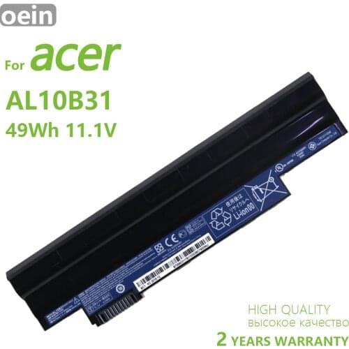 Oein Genuine AL10B31 Laptop Battery For Acer Aspire 522 D255 722 AOD255 AOD260 D255E D257 D260 D270 AL10A31 11.1V/49Wh 4400mA