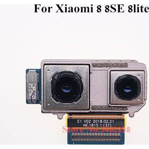 100％ Original Back Camera module For Xiaomi 8 MI8 M8 8SE 8lite Lite Rear Back Camera Flex cable Connector Replacement parts