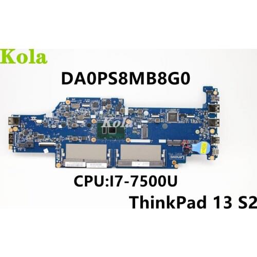 For Lenovo ThinkPad 13 S2 Laptop motherboard DA0PS8MB8G0 With CPU I7-7500U DDR4 Integrated motherboard 100% Fully Tested