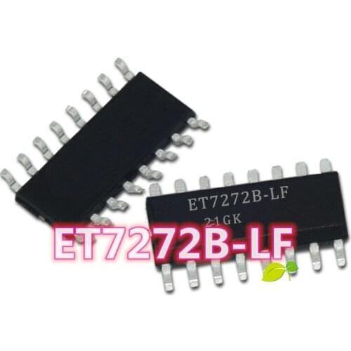 Good quality ET7272B-LF ET7272B 7272B-LF 7272B SOP-16 new original Free shipping