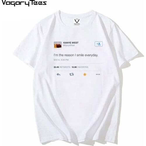 Newest Summer Men Funny Kanye Classic statement I'm the reason I smile everyday. Letters print Hip hop t-shirt