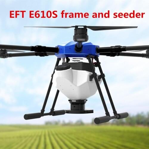 EFT E610S 10L seeder Agricultural drone with X6 power system parts Automatic Spreading Equipment