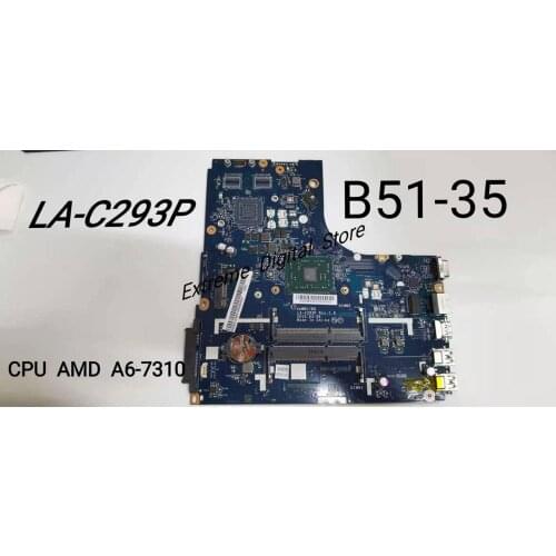 Applicable to Lenovo B51-35 notebook computer motherboard AMD A6-7310P CPU board LA-C293P after 100% test