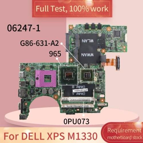 For DELL XPS M1330 06247-1 0PU073 965 G86-631-A2 DDR2 Notebook motherboard Mainboard full test 100% work